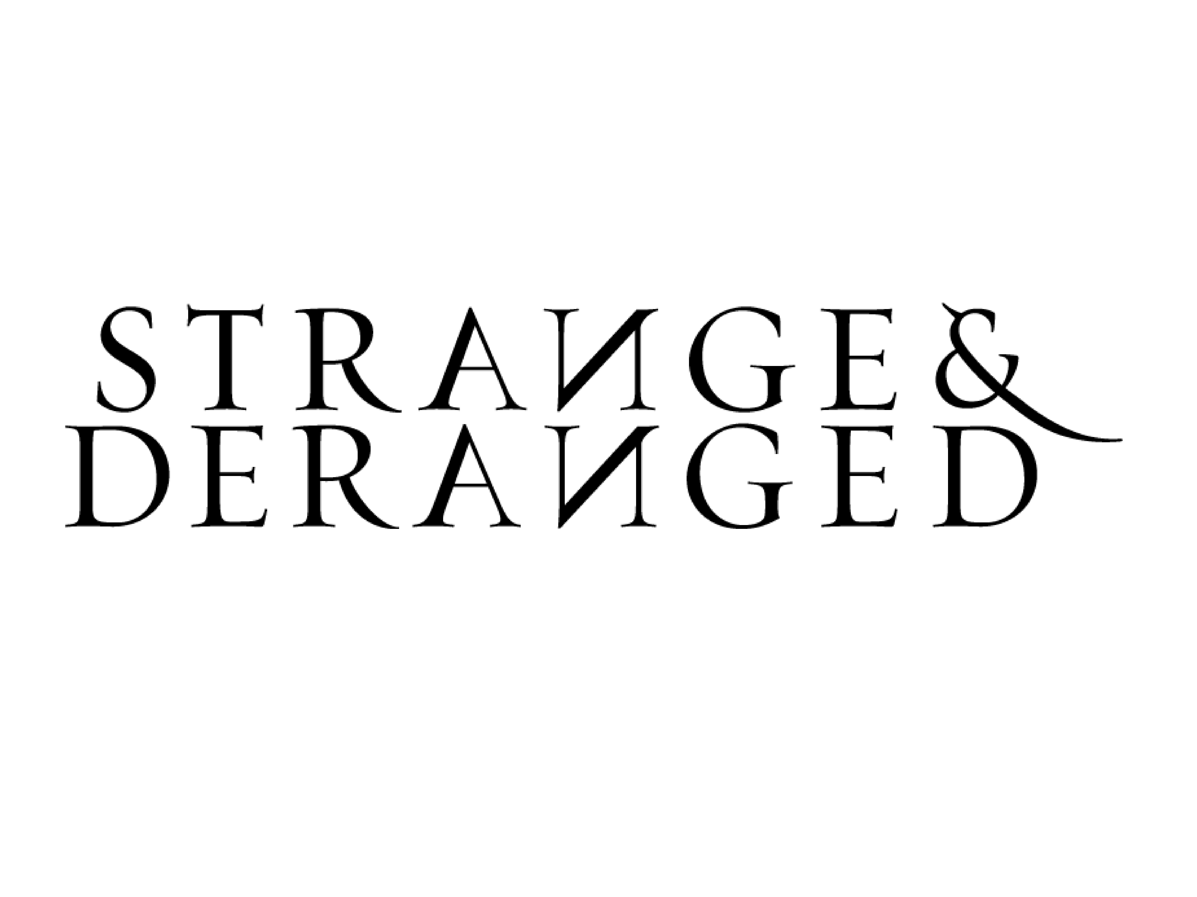 Strange & Deranged